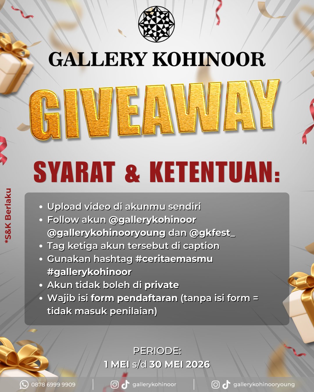 ✨ GIVEAWAY SEPEDA LISTRIK ✨
“CERITA EMASMU” 🚲💛
Pernah punya momen spesial bareng Gallery Kohinoor?
Sekarang saatnya kamu ceritakan… dan jadikan itu hadiah!
Karena di sini,
emas bukan cuma perhiasan… tapi bagian dari cerita hidupmu.
🎬 CARA IKUT:
Buat video Reels (max. 60 detik)
Ceritakan pengalaman kamu berbelanja di Gallery Kohinoor
(boleh cerita momen, pelayanan, kenangan, atau alasan kenapa kamu pilih GK)
Upload di Instagram kamu tanggal 8 Mei 2026 (batas upload terakhir 15 Mei 2026)
📌 SYARAT WAJIB:
- Upload video di akunmu sendiri
- Follow akun:
@gallerykohinoor
@gallerykohinooryoung
@gkfest_
- Tag ketiga akun tersebut di caption
- Gunakan hashtag:
#ceritaemasmu
#gallerykohinoor
- Akun tidak boleh private
- Wajib isi form pendaftaran di link (https://forms.gle/Km21DskhzbhfN85v9)
⚠️ Tanpa isi form = tidak masuk penilaian
📅 PERIODE:
1–7 Mei → Teaser & persiapan
8 Mei → Upload serentak (batas upload terakhir 15 Mei 2026)
8–30 Mei → Periode penilaian
3 Juni → Pengumuman pemenang
📊 PENILAIAN:
🔹 70% Engagement
(Views, Likes, Comments)
🔹 30% Penilaian Tim
(Kreativitas, Storytelling, Kesesuaian tema)
🏆 HADIAH:
🎉 1 Unit Sepeda Listrik untuk 1 pemenang utama!
⚠️ ATURAN TAMBAHAN:
- Dilarang menggunakan bot / fake engagement
- Konten harus original & tidak melanggar norma
- Panitia berhak mendiskualifikasi peserta yang melanggar
- Keputusan juri bersifat mutlak
📢 CATATAN:
Dengan mengikuti program ini, kamu setuju bahwa kontenmu dapat digunakan kembali oleh Gallery Kohinoor untuk kebutuhan promosi.
🔥 Ini bukan soal seberapa mahal emasnya…
tapi cerita di baliknya.
Yuk, ceritakan pengalamanmu dan jadikan itu kemenangan ✨
#giveaway #goldshop #tokoemasbali