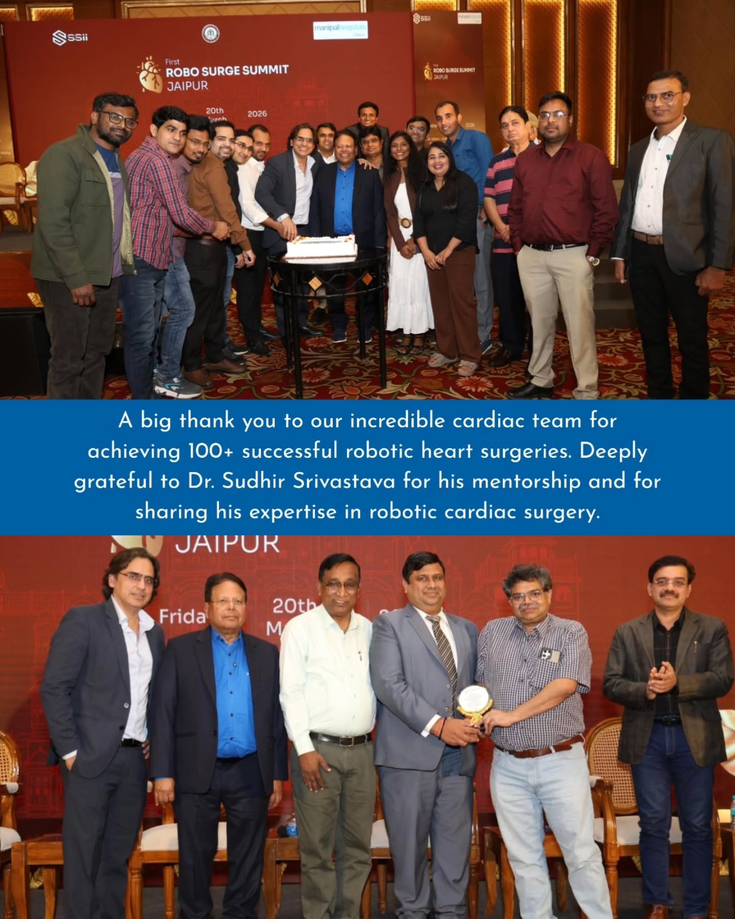 𝗙𝗶𝗿𝘀𝘁 𝗥𝗼𝗯𝗼𝘁𝗶𝗰 𝗦𝘂𝗿𝗴𝗲 𝗦𝘂𝗺𝗺𝗶𝘁 𝗝𝗮𝗶𝗽𝘂𝗿
An incredible evening dedicated to the future of robotic surgery in India, with 𝟮𝟬𝟬+ 𝘀𝘂𝗿𝗴𝗲𝗼𝗻𝘀 𝗷𝗼𝗶𝗻𝗶𝗻𝗴 𝘂𝘀 .
Celebrating a proud milestone of 𝟭𝟬𝟬+ 𝗥𝗼𝗯𝗼𝘁𝗶𝗰 𝗖𝗮𝗿𝗱𝗶𝗮𝗰 𝗦𝘂𝗿𝗴𝗲𝗿𝗶𝗲𝘀 💙 a journey powered by precision, innovation, and teamwork.
Heartfelt thanks to our dedicated cardiac team for their excellence and commitment.
Special gratitude to Dr. Sudhir Srivastava for sharing his invaluable insights and guiding us in advancing robotic cardiac surgery.
Grateful to all the esteemed surgeons, healthcare professionals, and guests who made this event truly successful. 🙏
#RoboticSurgery #CardiacSurgery #HealthcareInnovation #MedicalExcellence #JaipurEvents