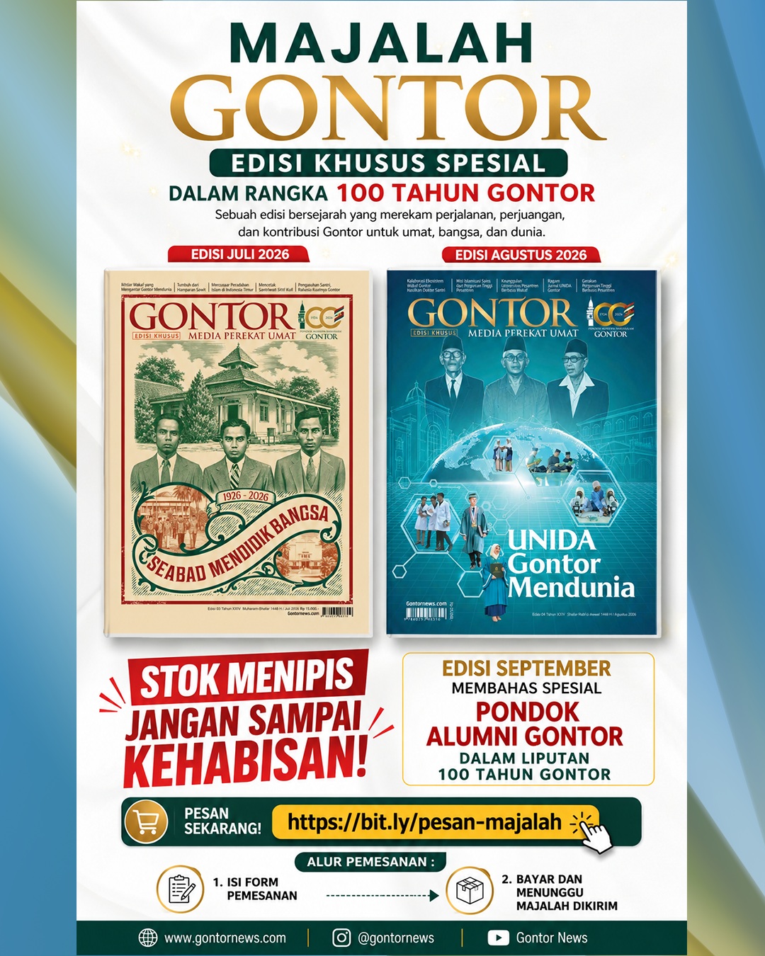Edisi Khusus Majalah Gontor dalam rangka 100 Tahun Gontor. Bulan Juli, Agustus dan September.
Link Pemesanan : Lihat di profile#majalahgontor #gontornews #edisikhsusumajalahgontor #100tahungontor #gontor #gontorputri Edisi Khusus Majalah Gontor dalam rangka 100 Tahun Gontor. Bulan Juli, Agustus dan September.
Link Pemesanan : Lihat di profile#majalahgontor #gontornews #edisikhsusumajalahgontor #100tahungontor #gontor #gontorputri